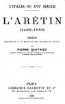 L'Arétin : 1492-1556 par Gauthiez