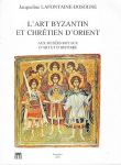 L'Art Byzantin et Chrtien d'Orient par 