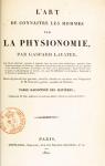 L'art de connaitre les hommes par la physionomie, tome 10 par Lavater