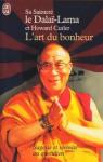 L'Art du bonheur : Sagesse et sérénité au quotidien par Dalaï-Lama