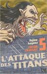 L'Attaque des Titans - Edition Colossale, tome 5 par Isayama