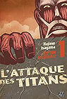 L'Attaque des Titans - Edition Colossale, tome 1 par Isayama