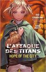L'Attaque des Titans - Hope of the City par Kawakami