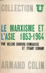Le marxisme et l'Asie (1853-1964) par Carrre d'Encausse
