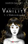 Le projet Vanility, tome 1 par Salvat