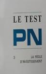 LE TEST PN - LA REGLE D'INVESTISSEMENT Tome 3 par Corman