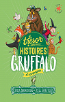 Le trsor des histoires : Gruffalo et compagnie par Donaldson