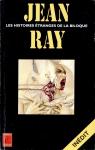 Les histoires tranges de la Biloque par Ray