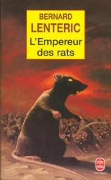 L'Empereur des rats, tome 1 par Lenteric