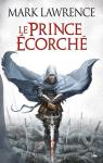 L'empire brisé, tome 1 : Le prince écorché par Lawrence