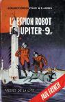 Captain W.E. Johns : L'espion robot de Jupiter-9 par Asimov