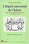 L'Esprit universel de l'Islam par Gilis