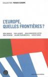 L'Europe : quelles frontires ? : Edition bilingue franais-anglais par analyse et de prvision - France
