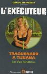 L'Excuteur, tome 195 : Traquenard  Tijuana par Pendleton