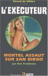 L'Excuteur, tome 203 : Mortel Assaut sur San Diego par Pendleton