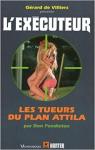 L'Excuteur, tome 213 : Les Tueurs du plan Attila par Pendleton
