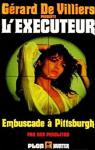 L'Excuteur, tome 50 : Embuscade  Pittsburgh par Pendleton