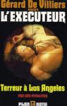 L'Excuteur, tome 51 : Terreur  Los Angels par Pendleton