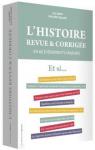 L'Histoire Revue & Corrige en 60 vnements ma..