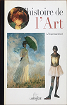 L'Histoire de l'Art tome 19: L'Impressionnisme par Larousse