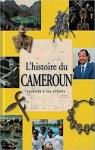 L'histoire du Cameroun raconte  nos enfants par Jaguar