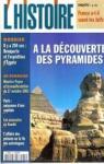 L'Histoire, n216 : A la dcouverte des pyramides par L'Histoire