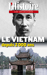 Le Vietnam dpuis 2000 ans Les Collections de l'Histoire  n62 par L'Histoire