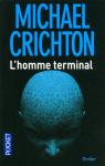 L'Homme terminal par Crichton