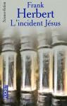Programme conscience : L'Incident Jésus par Herbert