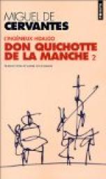 L'Ingénieux Hidalgo Don Quichotte de la Manche, tome 2 par Cervantes