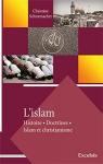 L'Islam : histoire, doctrines, islam et christianisme par Schirrmacher