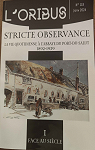 L'ORIBUS - STRICTE OBSERVANCE - La vie quotidienne  l'abbaye du Port-du Salut 1892-1939 par 