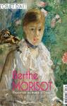 L'objet d'art, n138 : Berthe Morisot par Ameille