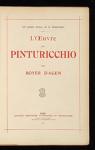 L'Oeuvre du Pinturicchio - Les grands Matre de la Renaissance par Boyer d`Agen