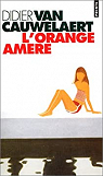 L'Orange amre par Van Cauwelaert