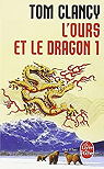 L'Ours et le Dragon, tome 1 par Clancy