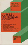L'U.R.S.S., une conomie socialiste par Lavigne