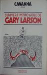 L'Univers impitoyable de Gary Larson par Larson