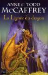 La Ballade de Pern : La Lignée du dragon par McCaffrey