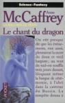 La Ballade de Pern, tome 3 : Le chant du Dragon par McCaffrey