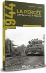 La Bataille de Normandie, tome 4 : La percée d'Avranches à Falaise par Wenkin