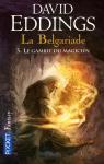 La Belgariade, tome 3 : Le Gambit du magicien par Eddings