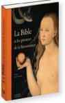 La Bible et les peintres de la Renaissance - Rdition par Delumeau