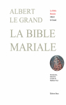 La Bible mariale par Le Grand