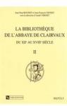 La Bibliothque de l'abbaye de Clairvaux du XIIe au XVIIIe sicle: 1re partie : Manuscrits bibliques, patristiques et thologiques par Genest