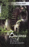 La Bouzanne au fil de ses moulins et de ses meuniers par Rouet