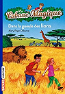 La Cabane magique, tome 14 : Dans la gueule des lions par Osborne