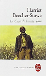 La case de l'oncle Tom par Beecher Stowe