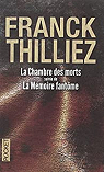 La Chambre des morts - La Mémoire fantôme par Thilliez
