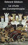La Chute de Constantinople par Gibbon